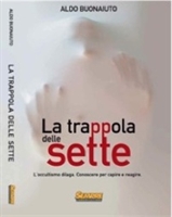 La copertina del libro "La trappola delle sette" di don Aldo Buonaiuto.