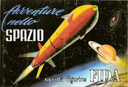 Una terza raccolta di figurine fantascientifiche: "Avventure nello spazio", FIDA (Fabbrica Italiana Distributori Automatici), Roma, 1958 circa