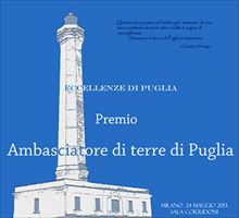 Il Premio Ambasciatore di terre di Puglia 2013