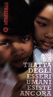 Un manifesto della campagna di Mani Tese contro la tratta degli esseri umani.