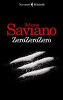 "Zero zero zero", il nuovo libro di Roberto Saviano.